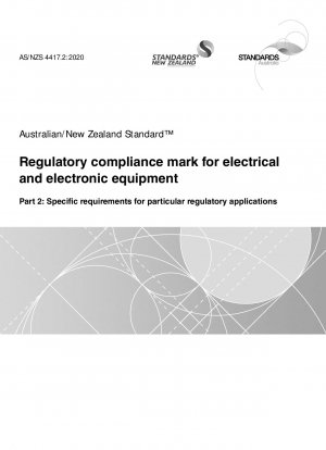 Regulatory compliance mark for electrical and electronic equipment, Part 2: Specific requirements for particular regulatory applications