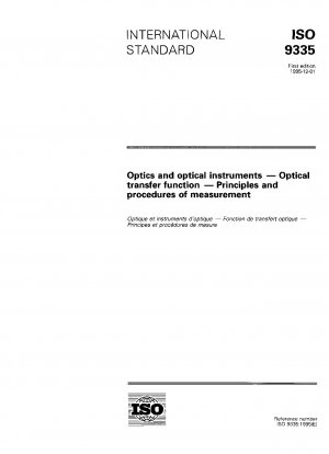 Optics and optical instruments - Optical transfer function - Principles and procedures of measurement