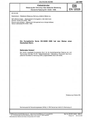 Self adhesive tapes - Measurement of elongation under static load; German version EN 12028:1996