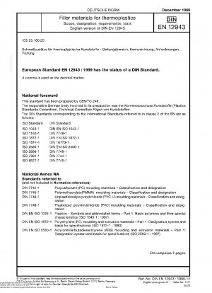Filler materials for thermoplastics - Scope, designation, requirements, tests; German version EN 12943:1999