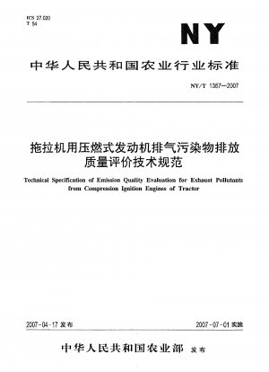 Technical Specincationof Emission Quality Evaluation for Exhaust Pollutants from Compression Ignition Engines of Tractor