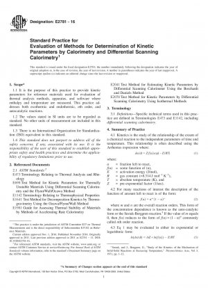 Standard Practice for  Evaluation of Methods for Determination of Kinetic Parameters  by Calorimetry and Differential Scanning Calorimetry