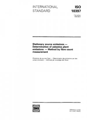 Stationary source emissions; determination of asbestos plant emissions; method by fibre count measurement