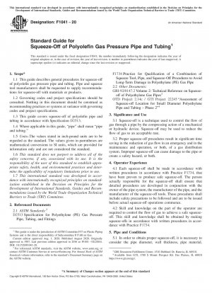 Standard Guide for Squeeze-Off of Polyolefin Gas Pressure Pipe and Tubing