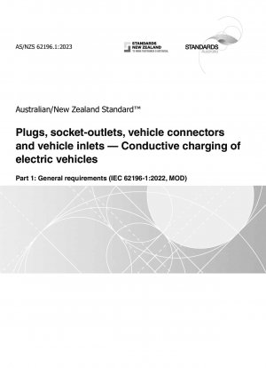 Plugs, socket-outlets, vehicle connectors and vehicle inlets — Conductive charging of electric vehicles, Part 1: General requirements (IEC 62196-1:2022, MOD)