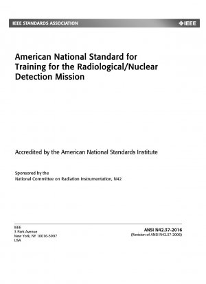 American National Standard Training for the Radiological/Nuclear Detection Mission - Redline