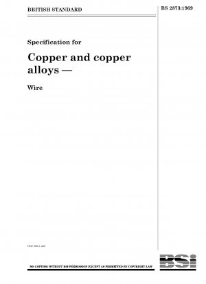 Specification for Copper and copper alloys — Wire