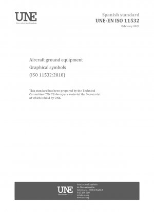 Aircraft ground equipment - Graphical symbols (ISO 11532:2018)