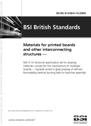 Materials for printed boards and other interconnecting structures - Sectional specification set for prepreg materials, unclad (for the manufacture of multilayer boards) Epoxide woven E-glass prepreg of defined flammability (vertical burning test) for lead