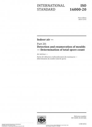 Indoor air - Part 20: Detection and enumeration of moulds - Determination of total spore count