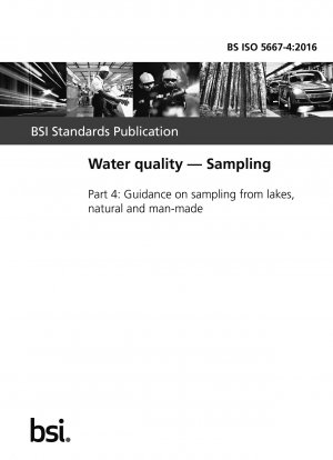 Water quality. Sampling. Guidance on sampling from lakes, natural and man-made