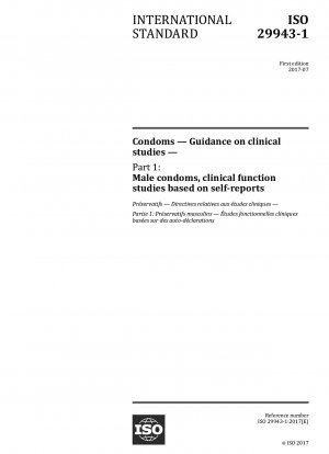 Condoms - Guidance on clinical studies - Part 1: Male condoms, clinical function studies based on self-reports