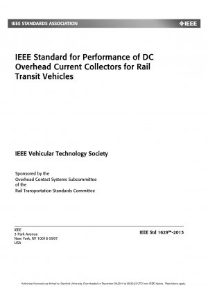 IEEE Standard for Performance of DC Overhead Current Collectors for Rail Transit Vehicles