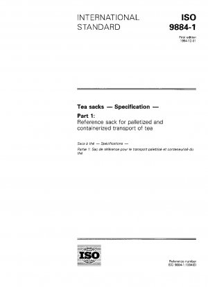 Tea sacks - Specification - Part 1: Reference sack for palletized and containerized transport of tea