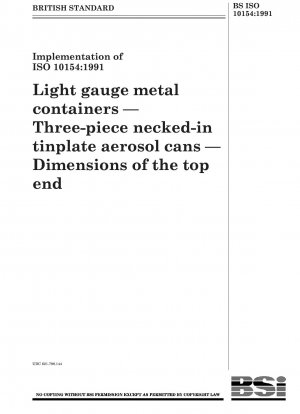Light gauge metal containers — Three - piece necked - in tinplate aerosol cans — Dimensions ofthe top end