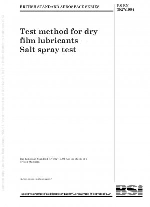 Test method for dry film lubricants — Salt spray test