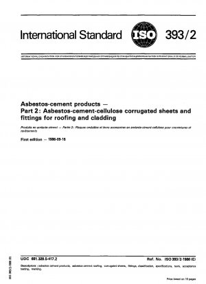 Asbestos-cement products; Part 2 : Asbestos-cement-cellulose corrugated sheets and fittings for roofing and cladding