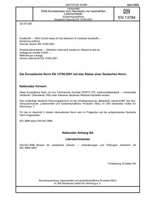 Foodstuffs - DNA Comet Assay for the detection of irradiated foodstuffs - Screening method; German version EN 13784:2001