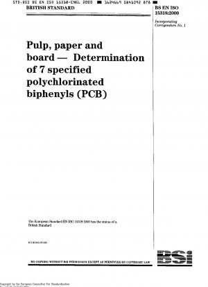 Pulp, Paper and Board - Determination of 7 Specified Polychlorinated Biphenyls (PCB)