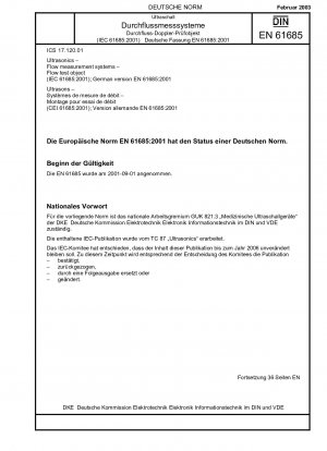 Ultrasonics - Flow measurement systems - Flow test object (IEC 61685:2001); German Version EN 61685:2001