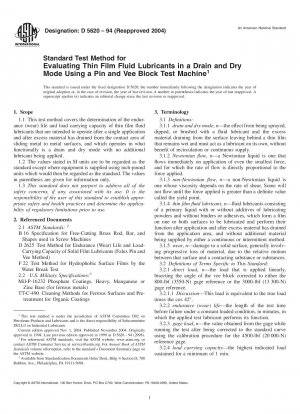 Standard Test Method for Evaluating Thin Film Fluid Lubricants in a Drain and Dry Mode Using a Pin and Vee Block Test Machine 