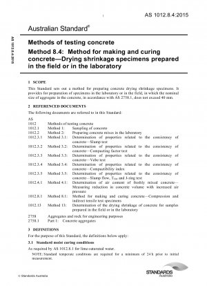 Methods of testing concrete, Method 8.4: Method for making and curing concrete — Drying shrinkage specimens prepared in the field or in the laboratory