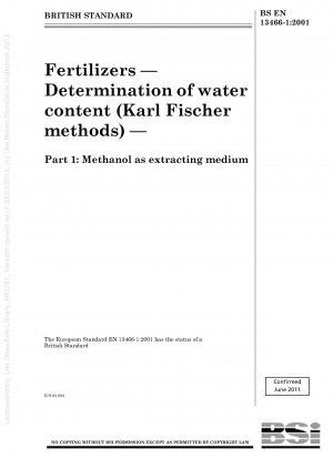 Fertilizers - Determination of water content (Karl Fischer methods) - Methanol as extracting medium