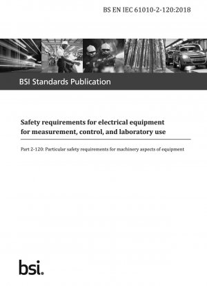 Safety requirements for electrical equipment for measurement, control, and laboratory use. Particular safety requirements for machinery aspects of equipment
