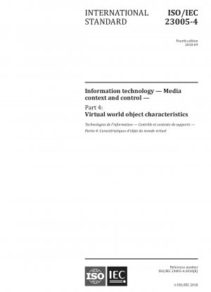 Information technology — Media context and control — Part 4: Virtual world object characteristics