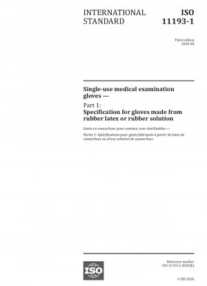 Single-use medical examination gloves — Part 1: Specification for gloves made from rubber latex or rubber solution