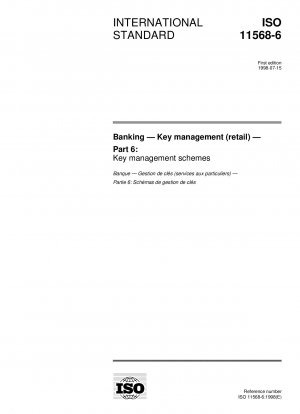 Banking - Key management (retail) - Part 6: Key management schemes