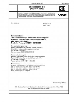 Flexible insulating sleeving - Part 3: Specifications for individual types of sleeving - Sheet 212: Heat-shrinkable polyolefin sleevings (IEC 60684-3-212:2005); German version EN 60684-3-212:2006