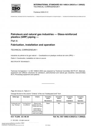 Petroleum and natural gas industries - Glass-reinforced plastics (GRP) piping - Part 4: Fabrication, installation and operation