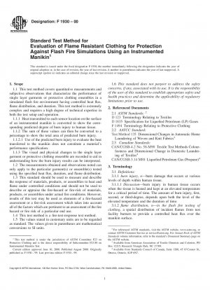 Standard Test Method for Evaluation of Flame Resistant Clothing for Protection Against Flash Fire Simulations Using an Instrumented Manikin