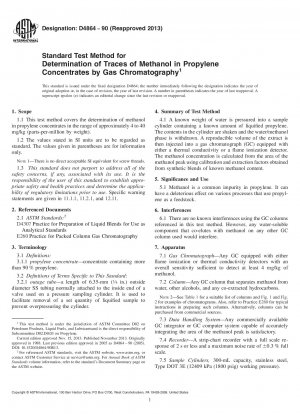 Standard Test Method for  Determination of Traces of Methanol in Propylene Concentrates   by Gas Chromatography