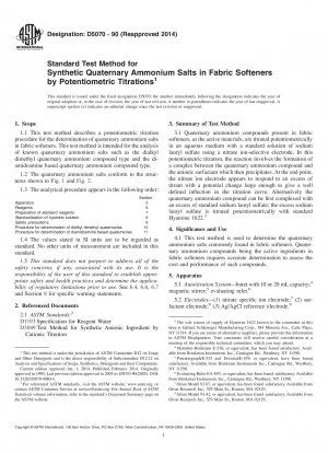 Standard Test Method for  Synthetic Quaternary Ammonium Salts in Fabric Softeners by  Potentiometric Titrations