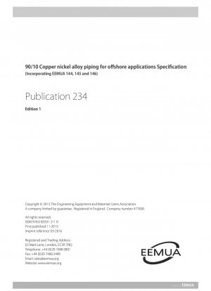 90/10 Copper nickel alloy piping for offshore applications Specification (Edition 1; Incorporating EEMUA 144, 145 and 146)