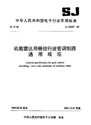 General specification for grid control travelling-wave tube modulator of airborne radar