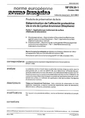 Wood preservatives. Determination of the protective effectiveness against lyctus brunneus (stephens). Part 1 : application by surface treatment (labaratory method).