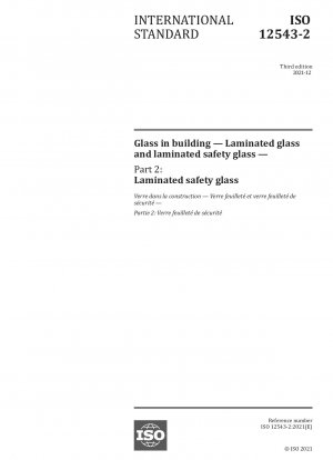 Glass in building — Laminated glass and laminated safety glass — Part 2: Laminated safety glass