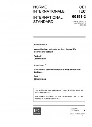 Amendment 8 - Mechanical standardization of semiconductor devices. Part 2: Dimensions
