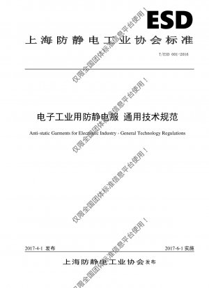 Anti-static Garments for Electronic Industry - General Technology Regulations