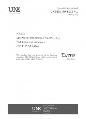 Plastics - Differential scanning calorimetry (DSC) - Part 1: General principles (ISO 11357-1:2016)