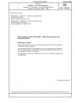 Biotechnology - Equipment - Guidance on sampling and inoculation procedures; German version EN 13092:1999