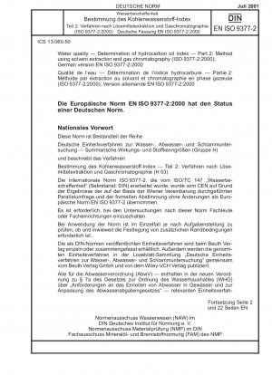 Water quality - Determination of hydrocarbon oil index - Part 2: Method using solvent extraction and gas chromatography (ISO 9377-2:2000); German version EN ISO 9377-2:2000