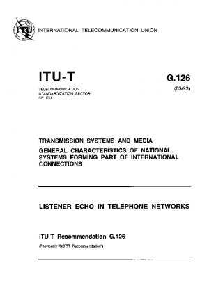 Listener Echo in Telephone Networks Study Group 12
