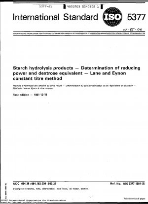 Starch hydrolysis products; Determination of reducing power and dextrose equivalent; Lane and Eynon constant titre method