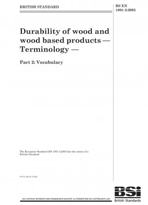 Durability of wood and wood-based products - Terminology - Vocabulary