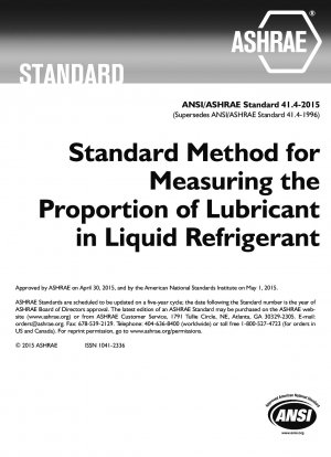 Standard Method for Measuring the Proportion of Lubricant in Liquid Refrigerant