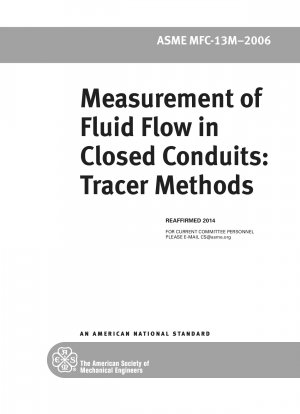 Measurement of Fluid Flow in Closed Conduits:Tracer Methods